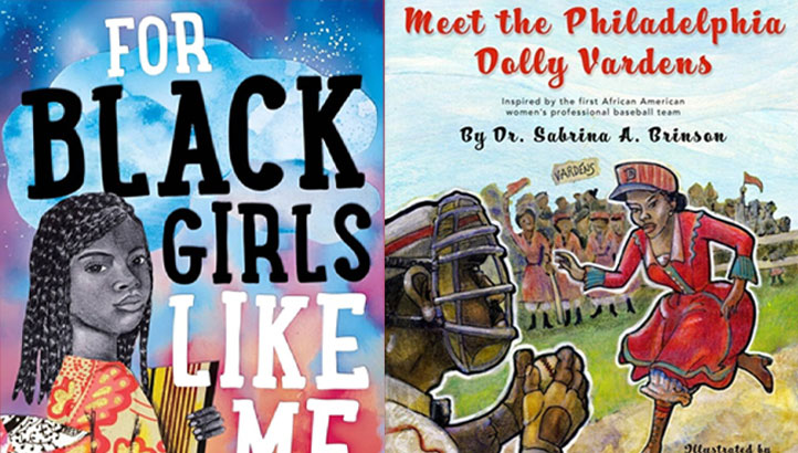 The Philadelphia Dolly Vardens and For Black Girls Like Me Books