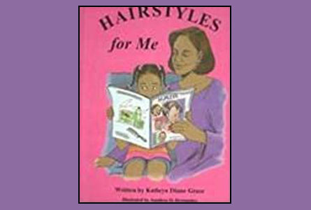 Hairstyles for Me authored by Kathryn Diane Grace