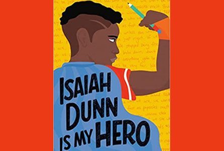 Isaiah Dunn Is My Hero by Kelly J. Baptist